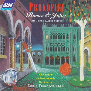 Loris Tjeknavorian - Romeo & Juliet - Suite No. 3, Op. 101 - 4. The Nurse (罗密欧与朱丽叶 - 第3号组曲，作品10 - 第四乐章 护士)