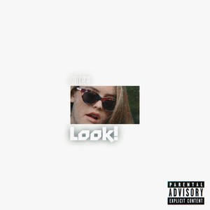 Look! (Explicit)