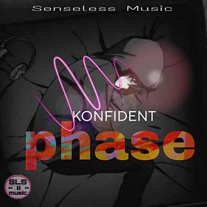 Konfident - Phase (Explicit)