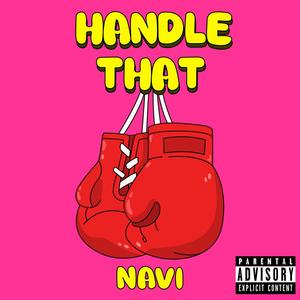 Handle That (Explicit)