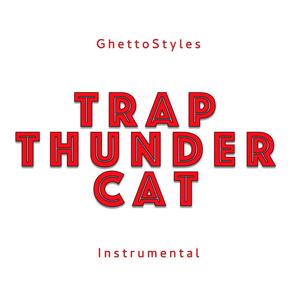 Trap ThunderCat (Inst.)