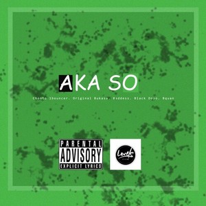Aka So (Explicit)