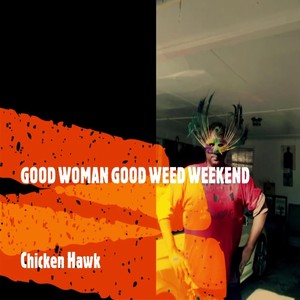 Good Woman Good Weed Weekend