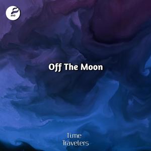 Off the Moon