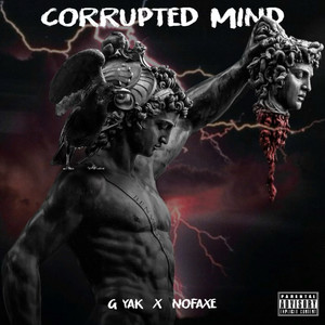 Corrupted Mind (Explicit)