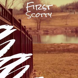 First Scotty