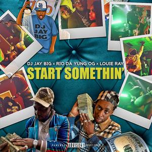 Start Somethin' (Explicit)