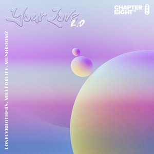 Your Love 2.0 (Extended Mix)