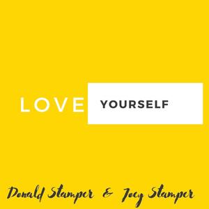 Love Yourself (feat. Joey Stamper)