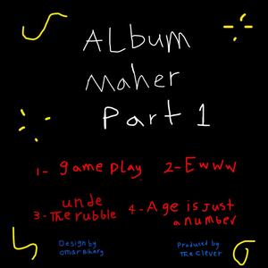 Maher's Album (Explicit)