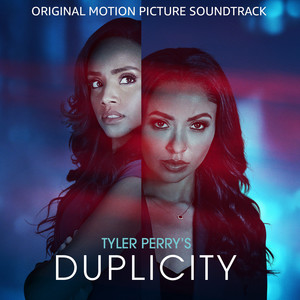 Tyler Perry's Duplicity (Original Motion Picture Soundtrack) [Explicit]