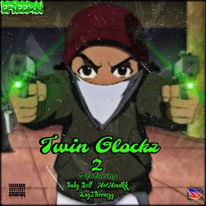 Twin Glocks 2 (feat. Baby Rell, Hotheadkk & Kay2Breazyy) [Explicit]