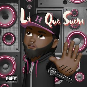 La H Que Suena (Explicit)