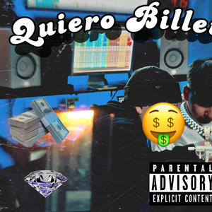 Quiero Billetes (feat. Eloy Garcia) [Explicit]