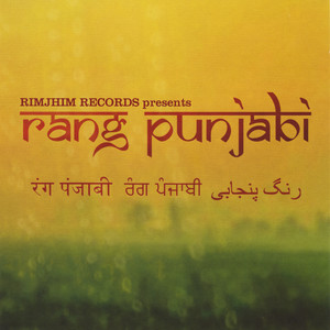 Rang Punjabi (Rimjhim Records Presents)