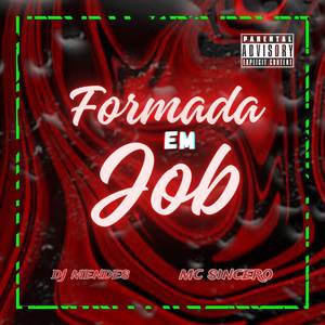 Formada Em Job (Explicit)