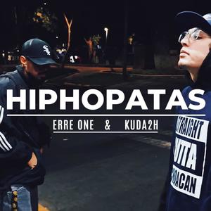 HIPHOPATAS (feat. KUDA2H) (Explicit)