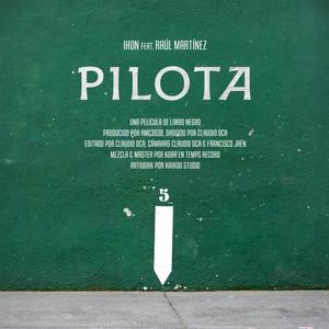 Pilota . (Explicit)
