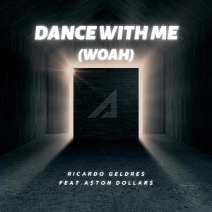 Dance With Me (Woah) (Extended Version)