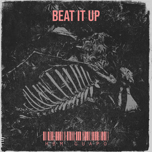 Beat It Up (Explicit)