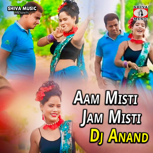 Aam Misti Jam Misti Dj Anand