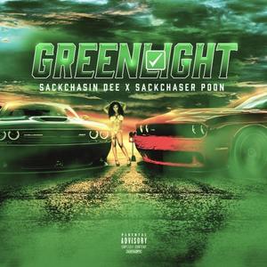 Green Light (feat. SackChasin Dee) [Explicit]