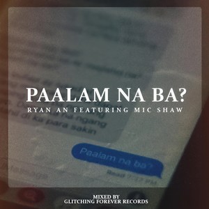 Paalam Na Ba? (feat. Mic Shaw)