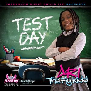 TEST DAY (feat. ARITHEFLYKIDD)