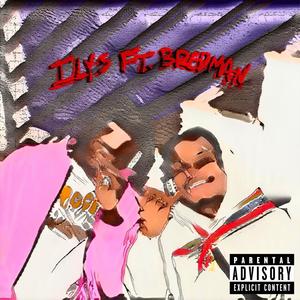 ILYS (feat. BredMan) [Explicit]