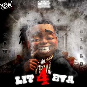 Lit 4 Eva (Explicit)