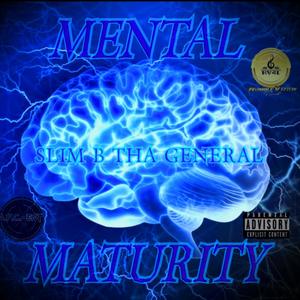 Mental Maturity (Explicit)