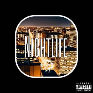 Nightlife (feat. D33, Titch & Drizzi J) (Explicit)