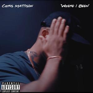 Where I Been (Explicit)