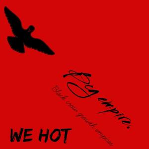 We Hot (feat. BCG Baggz & BCG Deeboii) [Explicit]