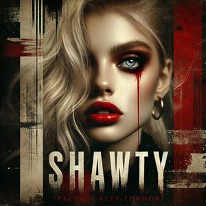Shawty (feat. Alex Connor)