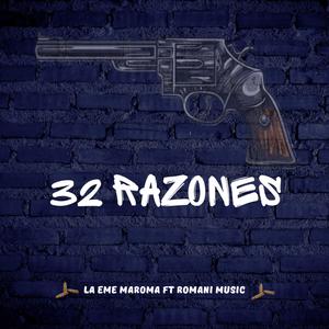 32 Razones (feat. Romani Music) [Explicit]