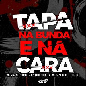 Tapa na Bunda e na Cara (Explicit)