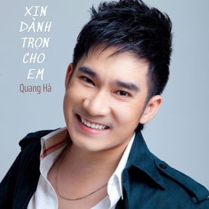 Xin Dành Trọn Cho Em #1