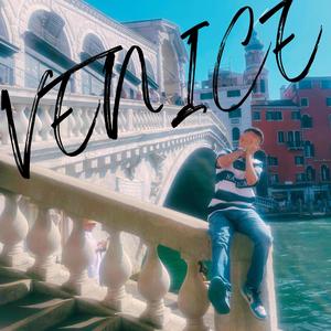 Venice (Explicit)