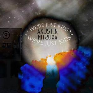 we're just kids (feat. Freem) (Explicit)