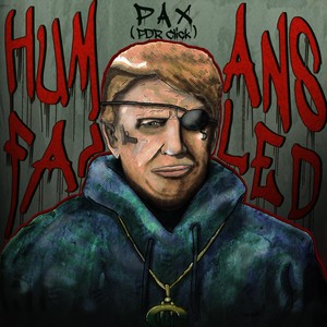 Humans Failed (Explicit)