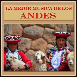 La Mejor Musica de los Andes