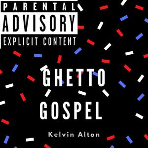 Ghetto Gospel (Explicit)