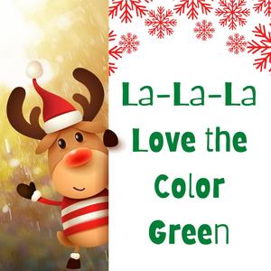 La-La-La Love the Color Green (feat. CJ Watson)