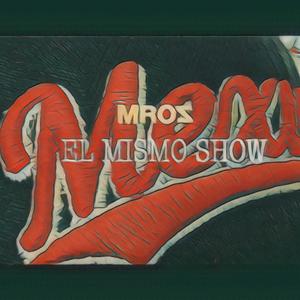 El mismo show (Explicit)