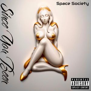 Since You Been (Explicit)