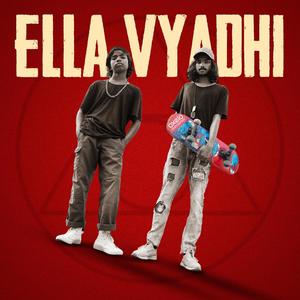 ELLA VYADHI (feat. müth & Athul PR) (Explicit)