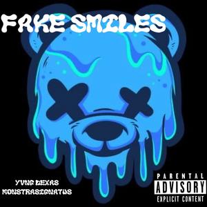 Fake smiles (feat. MONSTRASIGNATUS) [Explicit]