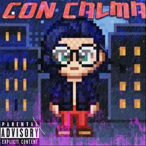 Con Calma (Explicit)