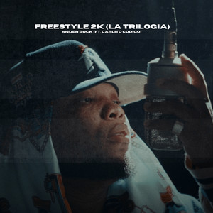 Freestyle 2k (La Trilogia) (Explicit)